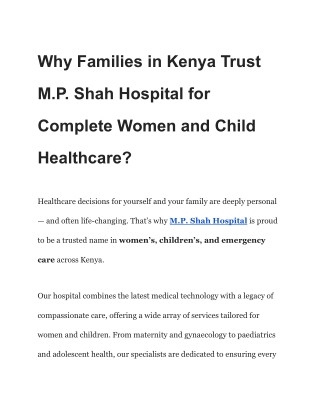 Why Families in Kenya Trust M.P. Shah Hospital for Complete Women and Child Healthcare_