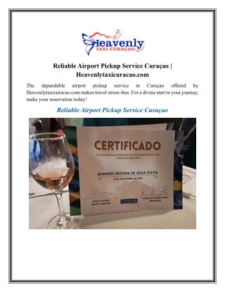 Reliable Airport Pickup Service Curaçao Heavenlytaxicuracao.com