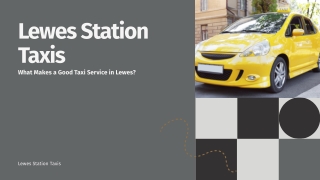 What Makes a Good Taxi Service in Lewes