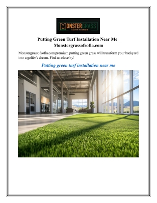 Putting Green Turf Installation Near Me Monstergrassofsofla.com