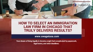 How to Select an Immigration Law Firm in Chicago That Truly Delivers Results?
