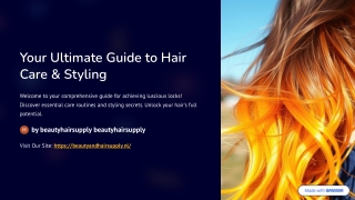 Care & Hair Styling Tips for Stronger, Healthier, and More Manageable Hair