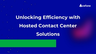 What is Hosted Contact Center & Its Features