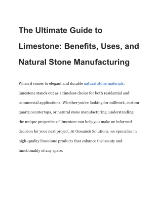 The Ultimate Guide to Limestone_ Benefits, Uses, and Natural Stone Manufacturing