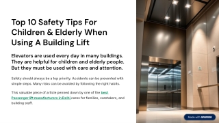 Safety Tips For Children & Elderly When Using A Building Lift