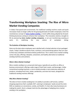 Transforming Workplace Snacking - The Rise of Micro Market Vending Companies