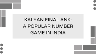 Kalyan Final Ank: A Popular Number Game in India