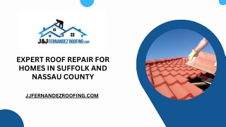 Expert Roof Repair for Homes in Suffolk and Nassau County