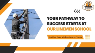 Your Pathway to Success: Expert Linemen Training & Pre-Apprenticeship Programs