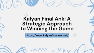 Kalyan Final Ank: A Strategic Approach to Winning the Game