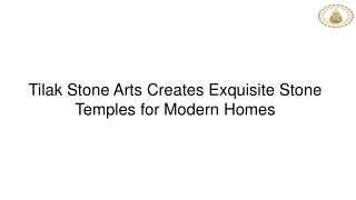 Tilak Stone Arts Creates Exquisite Stone Temples for Modern Homes