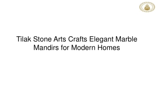 Tilak Stone Arts Crafts Elegant Marble Mandirs for Modern Homes