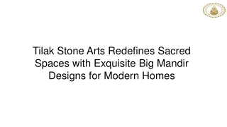 Tilak Stone Arts Redefines Sacred Spaces with Exquisite Big Mandir Designs for Modern Homes