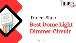 Best Dome Light Dimmer Circuit