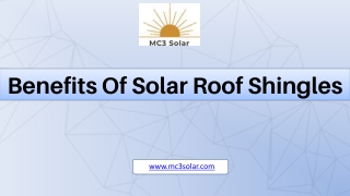 Benefits Of Solar Roof Shingles
