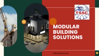 Modular Building Solutions - TSSC Group