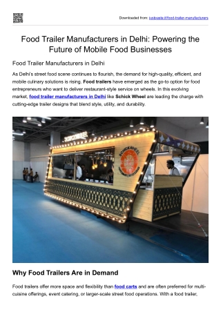 Food Trailer Manufacturers in Delhi- Powering the Future of Mobile Food Businesses