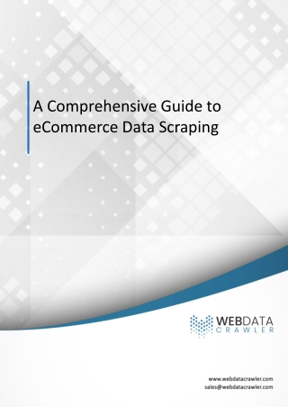 A Comprehensive Guide to eCommerce Data Scraping