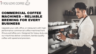 Commercial Coffee Machines – Reliable Brewing for Every Business