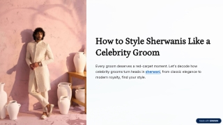 How-to-Style-Sherwanis-Like-a-Celebrity-Groom