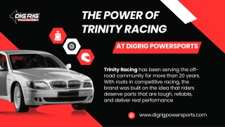 The Power of Trinity Racing: Top Performance Parts at digrig powersports