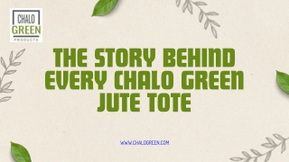 Not Just A Bag: The Story Behind Every Chalo Green Jute Tote