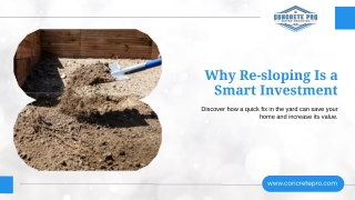 Why Re-sloping Might Be the Best Investment You Haven’t Made.