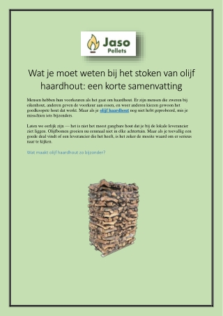 Wat je moet weten bij het stoken van olijf haardhout een korte samenvatting