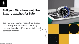 Sell your Watch online  Used Luxury watches for Sale.