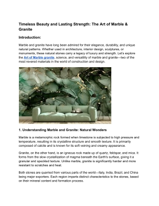Timeless Beauty and Lasting Strength_ The Art of Marble & Granite