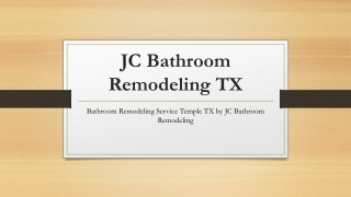Bathroom Remodeling Service Temple TX by JC Bathroom Remodeling