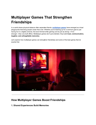 Multiplayer Games That Strengthen Friendships