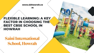 Flexible Learning at SIS Howrah CBSE School