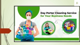 Day Porter Cleaning Service for Your Business Needs