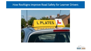 How Roofsigns Improve Road Safety for Learner Drivers