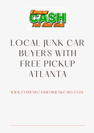 Local Junk Car Buyers in Atlanta – Free Pickup Included