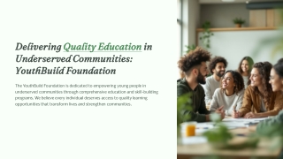 Delivering-Quality-Education-in-Underserved-Communities-YouthBuild-Foundation