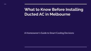 What to Know Before Installing Ducted AC in Melbourne