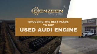 Choosing the Best Place to Buy a Used Audi Engine