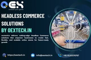 Headless Commerce Solutions by oextech.in