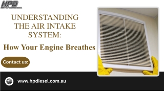 Understanding the Air Intake System How Your Engine Breathes