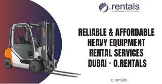 Trusted Heavy Equipment Rental Services Dubai – Powering Your Projects | O.Renta