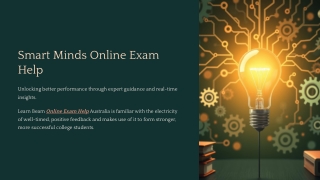 Smart Minds Online Exam Help Why Insights Build Skills