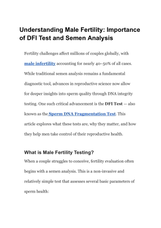 Understanding Male Fertility: Importance of DFI Test and Semen Analysis