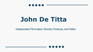 John De Titta - A Limitless Growth Explorer - New York