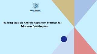 Building Scalable Android Apps