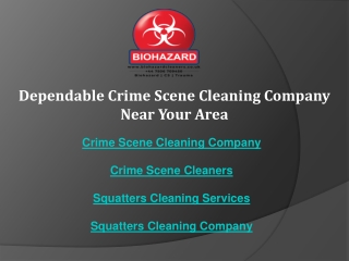 Dependable Crime Scene Cleaning Company Near Your Area