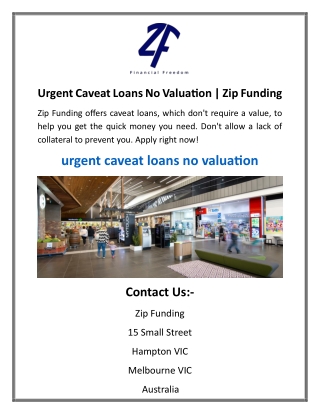 Urgent Caveat Loans No Valuation
