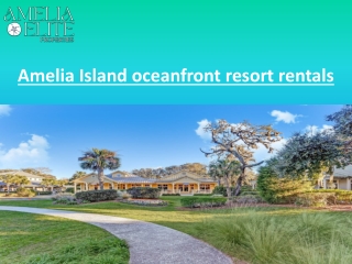 Amelia Island oceanfront resort rentals