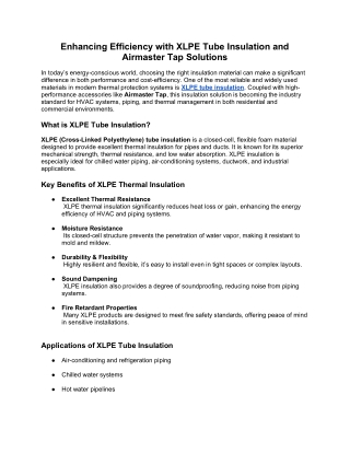Enhancing Efficiency with XLPE Tube Insulation and Airmaster Tap Solutions